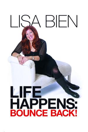 Cover of the book Life Happens: Bounce Back! by Hua Sun