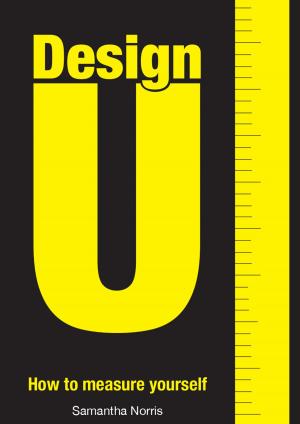 Cover of the book Design U: How To Measure Yourself by Nancy Queen, Mary Ellen O'Connell