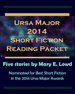 Book cover of Ursa Major 2014 Short Fiction Reading Packet