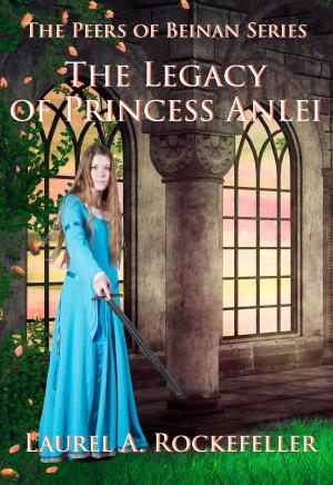 Book cover of The Legacy of Princess Anlei