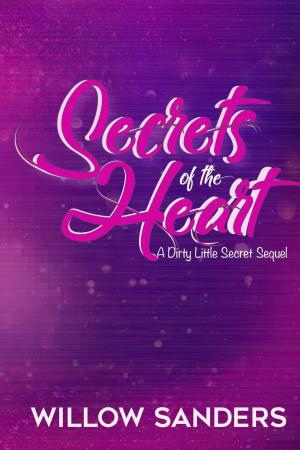 Cover of the book Secrets of the Heart by Grant Stone