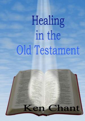 Book cover of Healing In The Old Testament