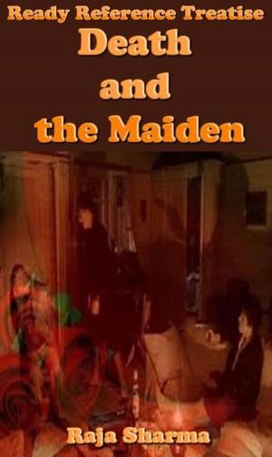 Cover of the book Ready Reference Treatise: Death and the Maiden by Students' Academy