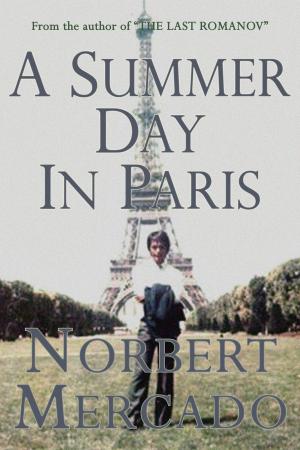 Cover of the book A Summer Day In Paris by George Gmitro