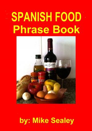 Book cover of Spanish Food Phrase Book- New 3rd Edition