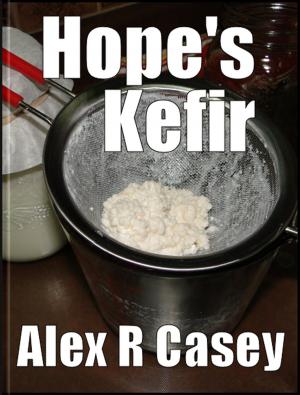 Cover of the book Hope's Kefir by Mitch Morgan