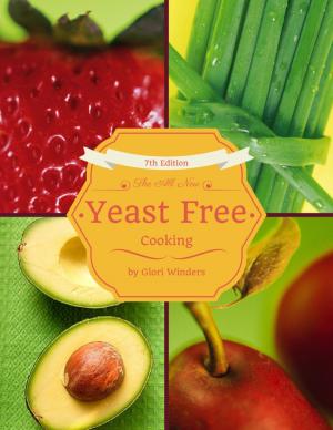 Cover of the book The All New Yeast Free Cooking by Jamie Wright