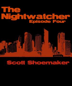 Book cover of The Nightwatcher: Episode Four