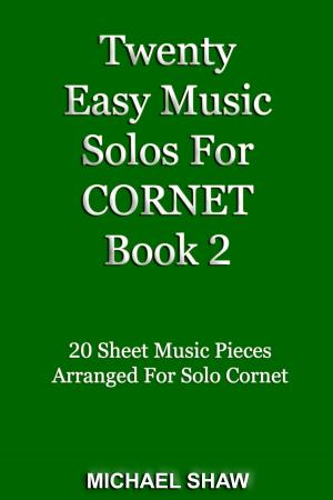 Cover of Twenty Easy Music Solos For Cornet Book 2