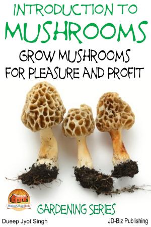 Book cover of Introduction to Mushrooms: Grow Mushrooms for Pleasure and Profit