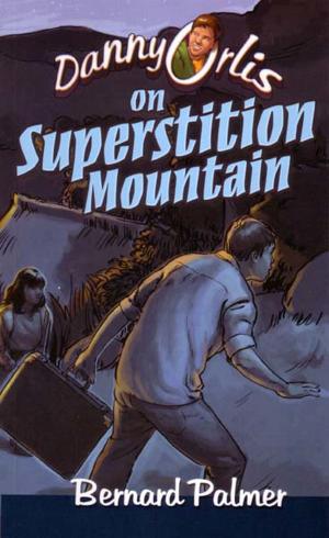 Book cover of Danny Orlis on Superstition Mountain
