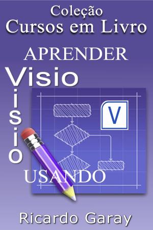 Cover of the book Aprender Visio usando by Ricardo Garay
