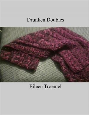 Cover of the book Drunken Doubles by Shelley Husband