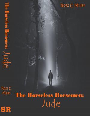 Book cover of The Horseless Horsemen, Book 1: Jude