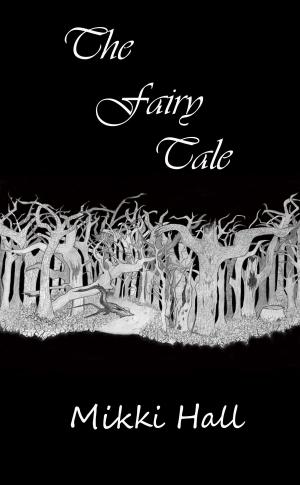 Cover of the book The Fairy Tale by Laurie Boris