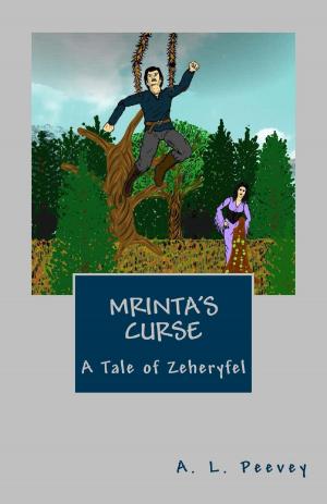 Cover of the book Mrinta's Curse: A Tale of Zeheryfel by Michael R. Hicks