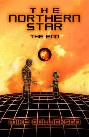 Cover of the book The Northern Star: The End by Mari Lumpkin
