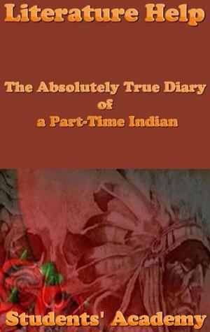 bigCover of the book Literature Help: The Absolutely True Diary of a Part-Time Indian by 