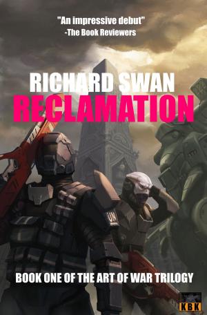 Cover of the book Reclamation (Book One of the Art of War Trilogy) by Anne-Rae Vasquez