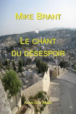 Book cover of Mike Brant: Le Chant du désespoir