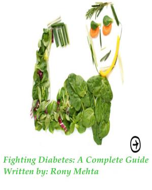 Book cover of Fighting Diabetes: A Complete Guide