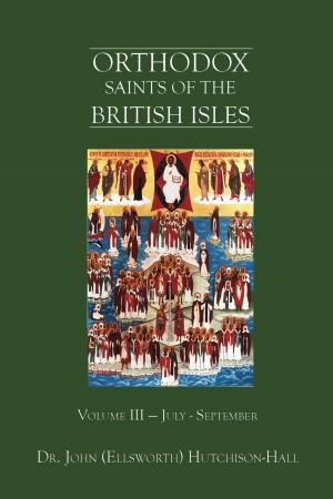 Book cover of Orthodox Saints of the British Isles: Volume Three - July – September