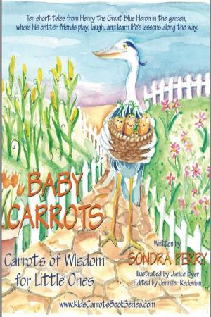 Cover of the book Baby Carrots: Carrots of Wisdom for Little Ones by Laurence MacNaughton