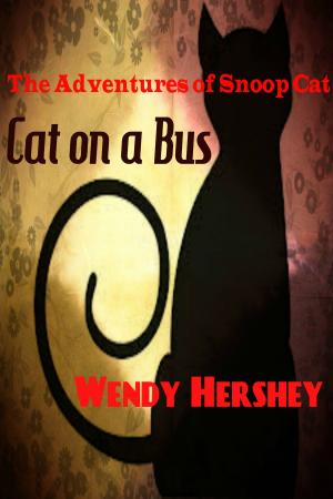 Cover of the book The Adventures of Snoop Cat...Cat On a Bus by Wendy Hershey