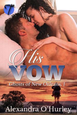 Cover of the book His Vow (Ghosts of New Orleans, 1) by Lily Carpenetti