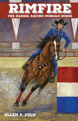Cover of the book Rimfire: The Barrel Racing Horse by Michael Billing