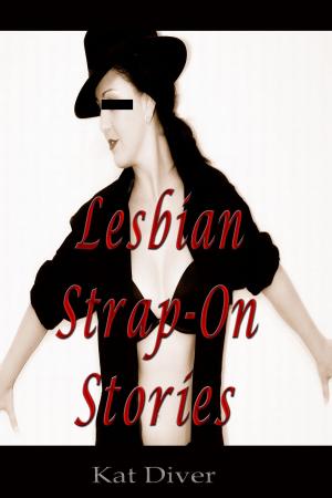 Cover of the book Lesbian Strap-On Stories by Becca Baynes