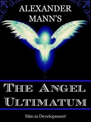bigCover of the book The Angel Ultimatum by 