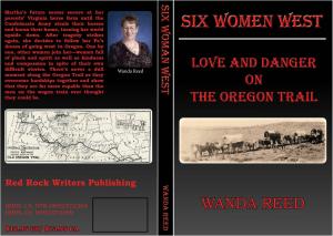 bigCover of the book Six Women West: Love and Danger on the Oregon Trail by 