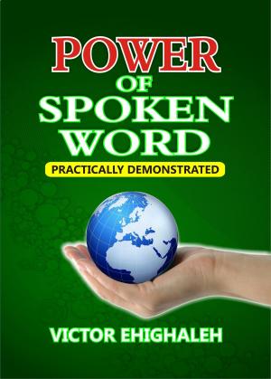 Book cover of Power of Spoken Word Practically Demonstrated