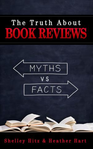 Cover of The Truth About Book Reviews: 20 Book Review Myths, Debunked