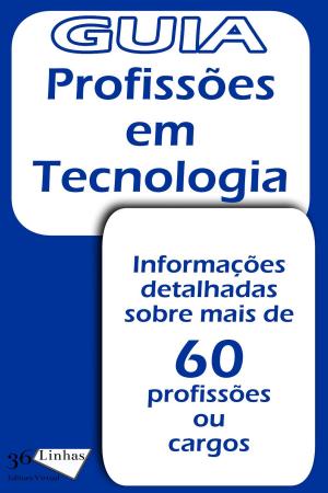 Cover of the book Profissões em Tecnologia by Ricardo Garay