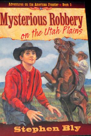 Book cover of Mysterious Robbery on the Utah Plains