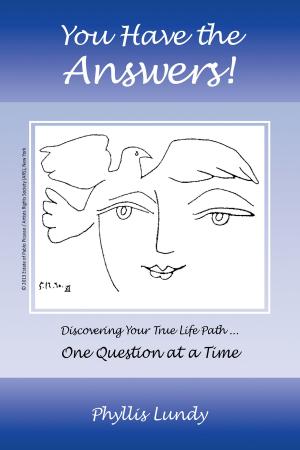 Cover of the book You Have the Answers: Discovering Your True Life Path ... One Question at a Time by Kristin Cavallari