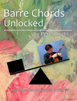 Cover of the book Barre Chords Unlocked by Daniel N Brown