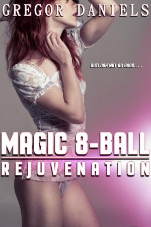 Book cover of Magic 8-Ball: Rejuvenation