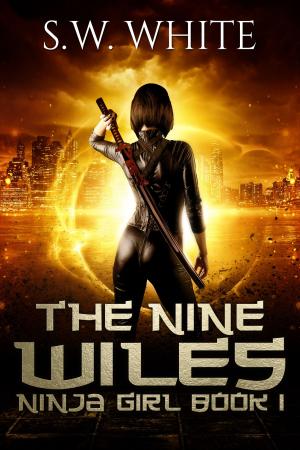 Book cover of Ninja Girl: The Nine Wiles