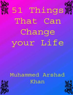 Book cover of 51 Things That Can Change Your Life