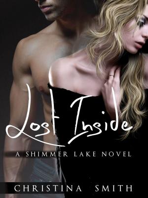 bigCover of the book Lost Inside, A Shimmer Lake Novel # 1 by 