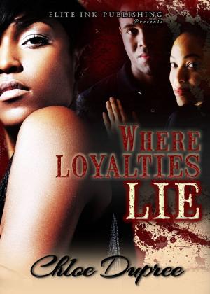 Book cover of Where Loyalties Lie