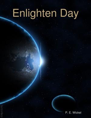 Cover of the book Enlighten Day by Charles Stewart