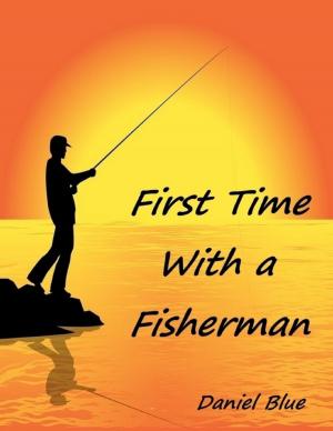 Cover of the book First Time With a Fisherman by Habiballa Ahmed