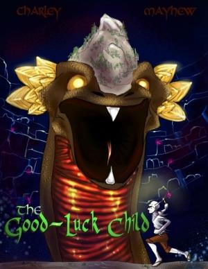 Cover of the book The Good - Luck Child by Jim Wallace