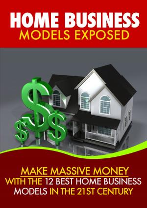 Cover of the book Home Business Models Exposed by Thrivelearning Institute Library