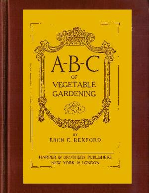 Cover of the book ABC of Vegetable Gardening by Dr. Robert C. Worstell, Dr. J. B. Jones