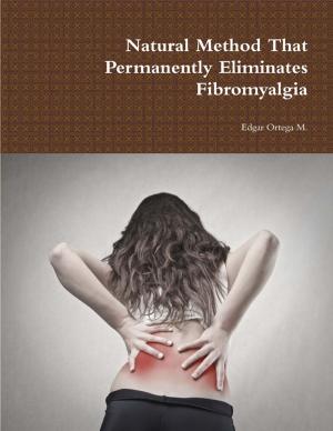 Cover of Natural Method That Permanently Eliminates Fibromyalgia